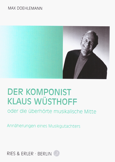 Der Komponist Klaus Wüsthoff